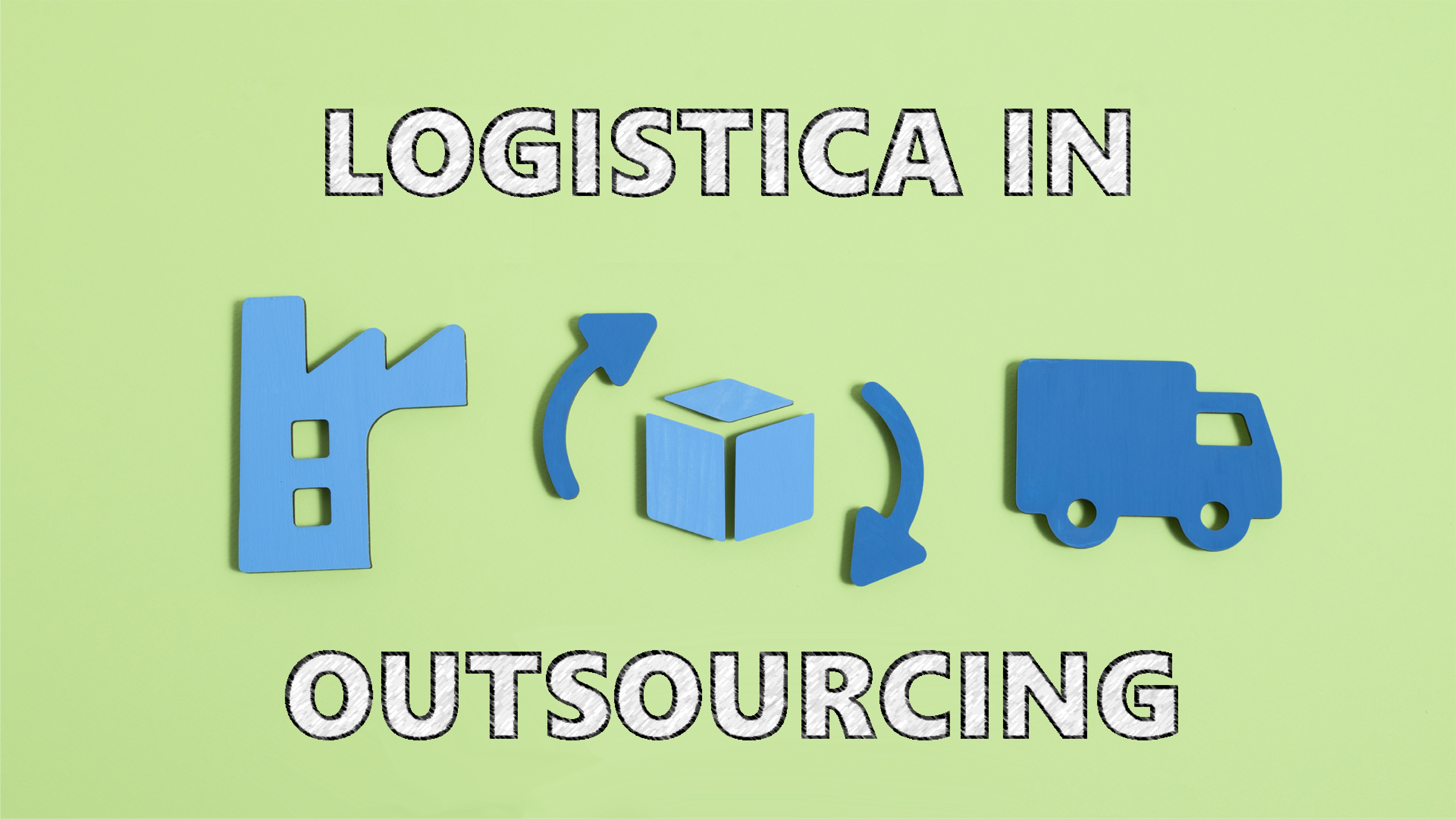 Logistica in Outsourcing